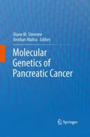 Molecular Genetics of Pancreatic Cancer 1489994351 Book Cover