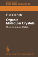 Organic Molecular Crystals: Their Electronic States 3642814662 Book Cover