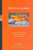 Dolor de Escuela 9875740918 Book Cover