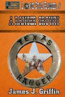 A Ranger Grown 153757728X Book Cover