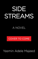 Side Streams: A Novel 0316609978 Book Cover