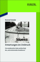 Erwartungen Im Umbruch: Die Westdeutsche Linke Und Das Ende Des Real Existierenden Sozialismus 3110761939 Book Cover