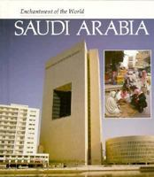Saudi Arabia (Enchantment of the World) 0516026119 Book Cover
