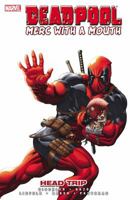 Deadpool, Merc with a Mouth: Head Trip 0785144072 Book Cover