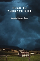 Road to Thunder Hill 1926708288 Book Cover