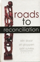 Roads to Reconciliation 0739109049 Book Cover