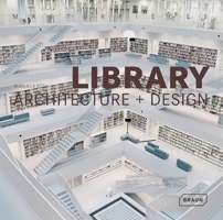 Library Architecture + Design 3037681748 Book Cover