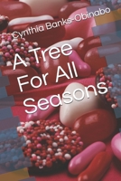 A Tree For All Seasons B0851MBSLW Book Cover