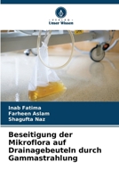 Beseitigung der Mikroflora auf Drainagebeuteln durch Gammastrahlung (German Edition) 6209512186 Book Cover