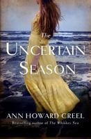 The Uncertain Season 147780904X Book Cover