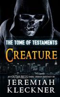 Creature: An Outer Hells Dark Urban Fantasy 153542978X Book Cover