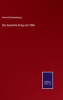Der deutsche Krieg von 1866 3375059094 Book Cover
