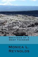 Writings of a Deep Thinker 1974500187 Book Cover