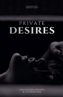 Private Desires B0HJ9SJZKT Book Cover