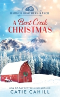 A Bent Creek Christmas: A Sweet Small Town and Family Saga Romance Prequel Novella B0C9FZVMJN Book Cover