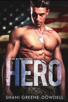 HERO: A Bad Boy Military Romance B08DT1FSYM Book Cover