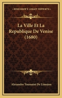 La Ville Et La République De Venise 1166330850 Book Cover