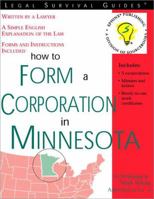 How to Form a Corporation in Minnesota (Legal Survival Guides) 157248179X Book Cover