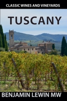 Tuscany (Guides to Wines and Top Vineyards) B0GYQRFPRR Book Cover