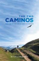 The Two Caminos: Magic and Mystery on the Camino de Santiago 0228805821 Book Cover