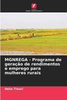 MGNREGA - Programa de geração de rendimentos e emprego para mulheres rurais (Portuguese Edition) 6208845017 Book Cover