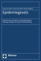 Epidemiegesetz: Entwurf Eines Gesetzes Zur Neuordnung Der Rechtsgrundlagen Der Epidemiebekampfung 3848773767 Book Cover