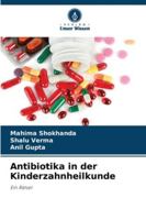 Antibiotika in der Kinderzahnheilkunde (German Edition) 6200764212 Book Cover