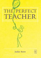 The Perfect Teacher 1781351007 Book Cover