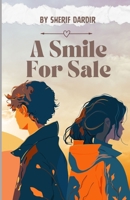 A Smile For Sale B0CNRMFHWB Book Cover