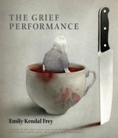 The Grief Performance 1880834944 Book Cover