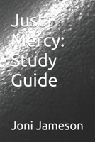 Just Mercy: Study Guide B0DPKWN1ZW Book Cover