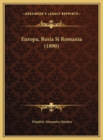 Europa, Rusia Si Romania 1120617944 Book Cover