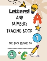 Letter and Number Tracing Book B0G6KJH7G6 Book Cover