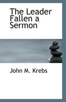 The Leader Fallen a Sermon 0530366118 Book Cover