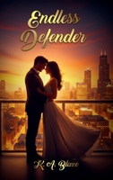 Endless Defender B0GS5BXFZW Book Cover