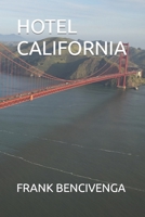 HOTEL CALIFORNIA B0C2SFPM36 Book Cover