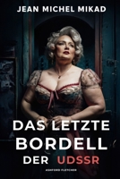 Das letzte Bordell der UdSSR (German Edition) B0CSD2W8S9 Book Cover