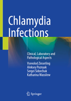 Chlamydia Infections: Clinical, Laboratory and Pathological Aspects 3031996410 Book Cover