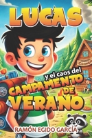 Lucas y el Caos del Campamento de Verano (Las Aventuras de Lucas) (Spanish Edition) B0DP1X7ZZW Book Cover