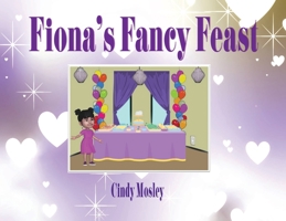 Fiona's Fancy Feast 1088045189 Book Cover