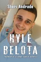"KYLE" The Heart Of A Father, The Soul Of An Artist B0G3LY322B Book Cover