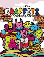 Graffiti Coloring Book for Kids 1542335949 Book Cover