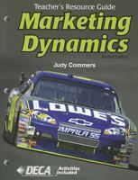 Marketing Dynamics, Teacher's Resources 160525102X Book Cover