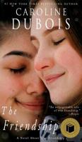 The Friendship: A Novel About True Friendship 1790899753 Book Cover