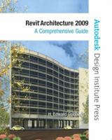 Revit Architecture 2009: A Comprehensive Guide 0135134757 Book Cover