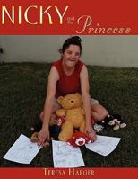 Nicky and the Princess 1496926900 Book Cover