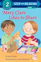 Mary Clare Likes to Share (Step into Reading) 0375834214 Book Cover
