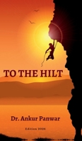 To the Hilt B0GK2GZV6L Book Cover