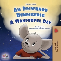 A Wonderful Day (Welsh English Bilingual Children's Book) (Welsh English Bilingual Collection) 1525975242 Book Cover