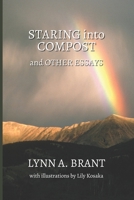 Staring into Compost and Other Essays B08L5Y3YRB Book Cover